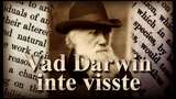 Vad Darwin inte visste
