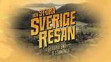 Den stora Sverigeresan - eller Geografens testamente