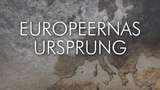 Européernas ursprung