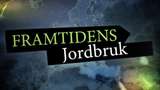 Framtidens jordbruk