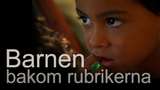 Barnen bakom rubrikerna