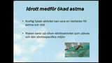 UR Samtiden - Andningen och livet : Idrott och astma