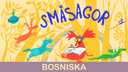 Småsagor - bosniska