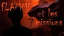 Flamme et les 7 missions