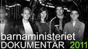 Barnaministeriet Dokumentär