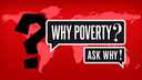 Why Poverty?