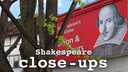 Shakespeare close-ups