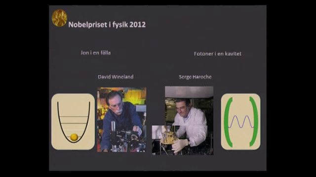 UR Samtiden - Nobelpriset 2012 : Med fokus på kvantvärlden