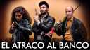 El atraco al banco