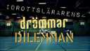 Idrottslärarens drömmar och dilemman