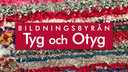 Bildningsbyrån - tyg och otyg