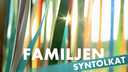 Familjen - syntolkat