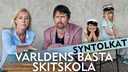 Världens bästa skitskola - syntolkat