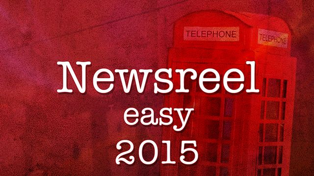 Newsreel Easy : 2015-05-16