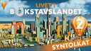 Livet i Bokstavslandet - syntolkat