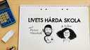 Livets hårda skola