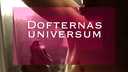 Dofternas universum