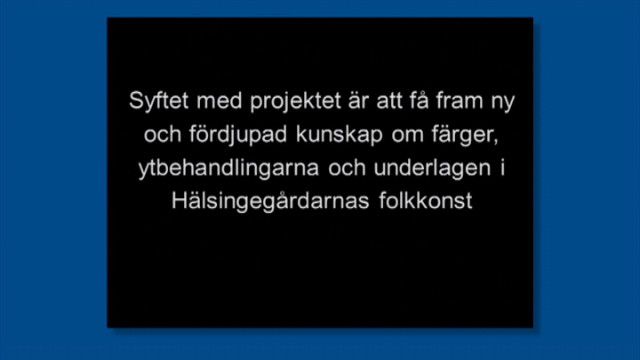 UR Samtiden - Hälsingemåleri i forskarfokus