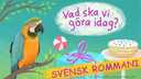 Vad ska vi göra idag? - svensk romani