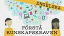 Förstå kunskapskraven - engelska