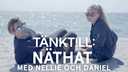 Näthat med Nellie och Daniel