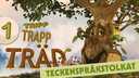Tripp, Trapp, Träd - teckenspråkstolkat