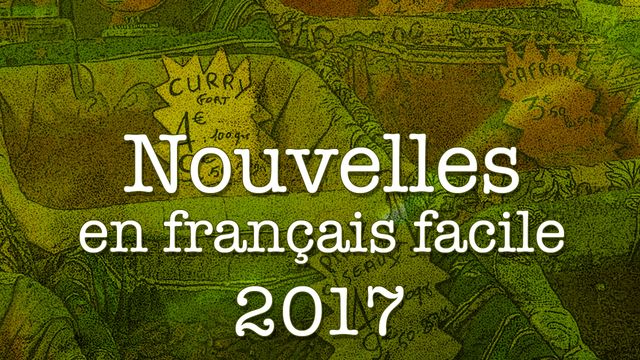 Nouvelles en français facile : 2017-04-01