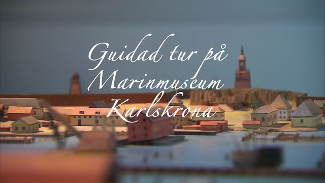 UR Samtiden - Prylar i Sverige Marinmuseum : Guidad tur på Marinmuseum - teckenspråkstolkat