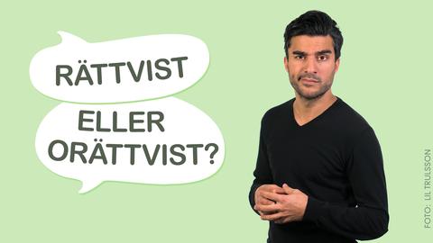 Rättvist eller orättvist?