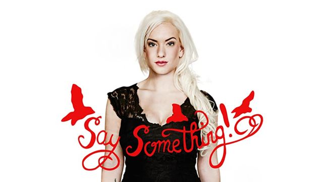 Say something - syntolkat
