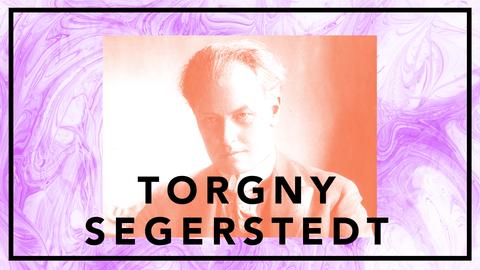 Torgny Segerstedt -  att aldrig ge vika