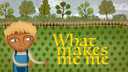 What makes me me
