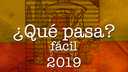 ¿Qué pasa? fácil