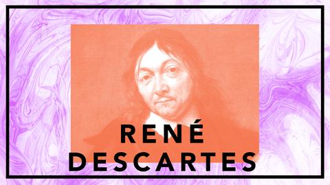 René Descartes - vikten av att tänka