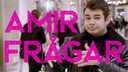 Amir frågar