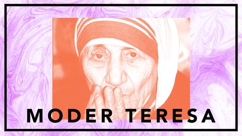 Moder Teresa - fredspristagare och helgon