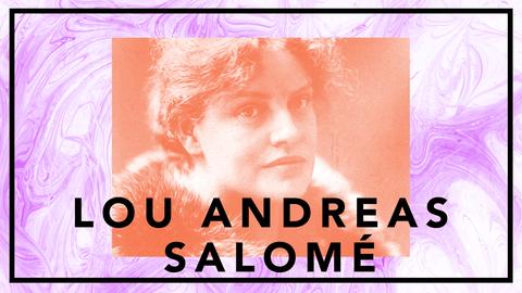 Lou Andreas-Salomé - passion och psykoanalys