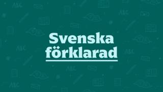 Logo der Reihe "Svenska förklarad" (https://urplay.se/program/218304-svenska-forklarad-skanska)