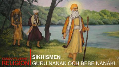 Sikhismen: Guru Nanak och Bebe Nanaki