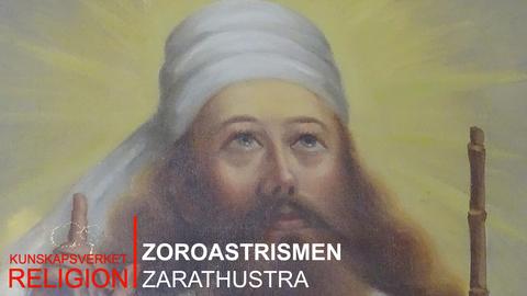 Zoroastrismen: Zarathustra