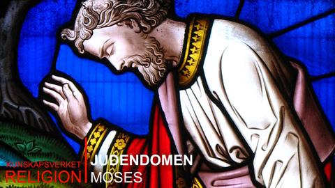 Judendomen: Moses