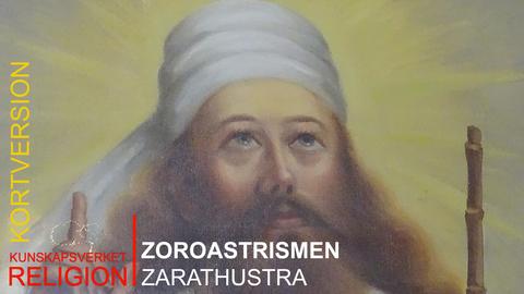 Zoroastrismen: Zarathustra