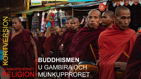 Buddhismen: U Gambira och munkupproret