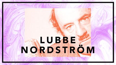Lubbe Nordström - lortsverige