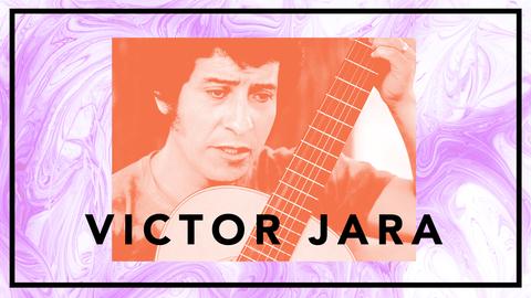 Victor Jara – den eviga sången