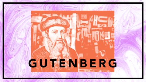 Johannes Gutenberg – medierevolutionens fader