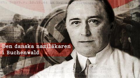 Den danska naziläkaren i Buchenwald