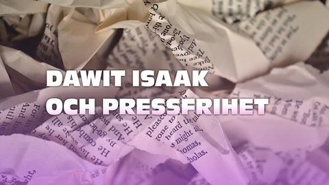 Dawit Isaak och pressfrihet