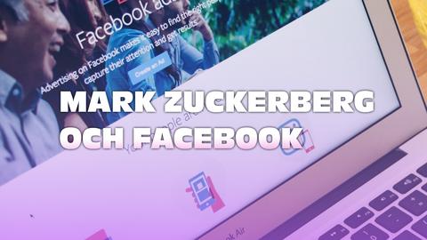 Mark Zuckerberg och Facebook