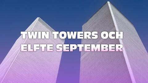 Twin Towers och elfte september